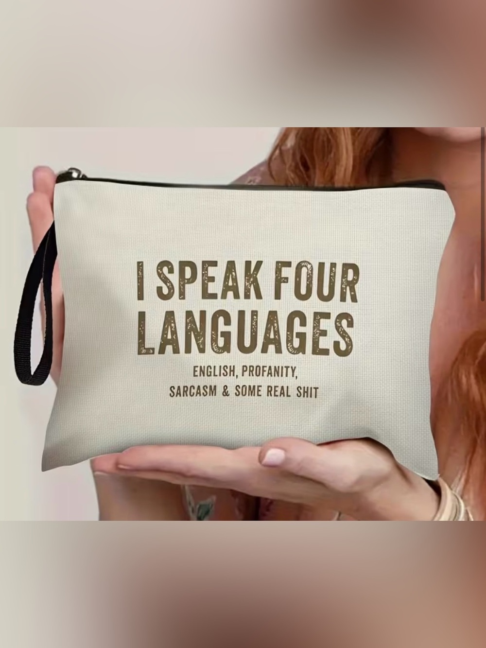 Cosmetic Bag - "I Speak Four Languages"